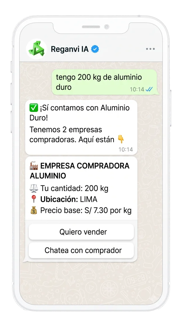 Chat de WhatsApp: el usuario escribe que tiene 200 kg de aluminio duro y el bot de Reganvi confirma que hay compradores